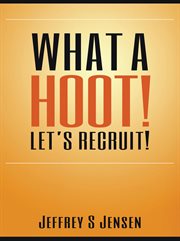 What a hoot! let's recruit! cover image