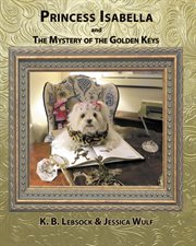 Princess Isabella and the mystery of the golden keys cover image