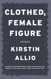 Clothed, female figure: stories cover image