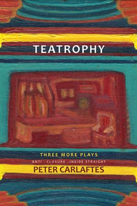 Cover image for Teatrophy: Three More Plays