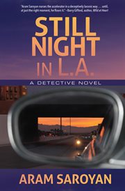 Still night in L.A: a detective novel cover image