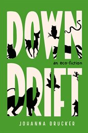Downdrift : an eco-fiction cover image