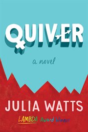 Quiver : a novel cover image