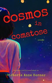 Cosmos in Comatose : poems cover image