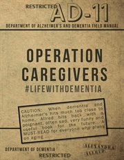 Operation caregivers : #LifewithDementia cover image