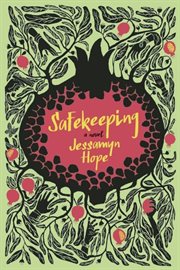 Safekeeping: a novel cover image