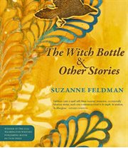 The Witch Bottle & Other Stories cover image