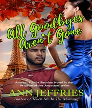 All goodbyes aren't gone cover image