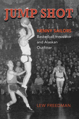 Cover image for Jump Shot: Kenny Sailors