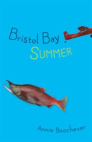 Bristol bay summer cover image