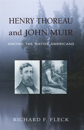 Cover image for Henry Thoreau and John Muir Among the Native Americans