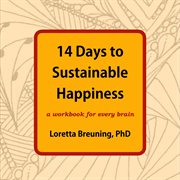 14 days to sustainable happiness cover image