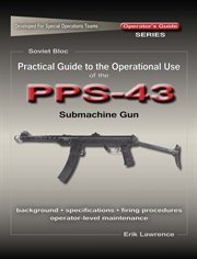 Practical guide to the operational use of the pps-43 submachine gun cover image