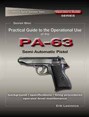 Practical guide to the operational use of the pa-63 pistol cover image