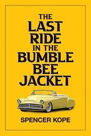 Last ride in the bumblebee jacket cover image
