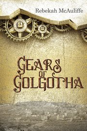 Gears of Golgotha cover image
