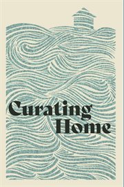 Curating home : a Kansas City poetry anthology cover image