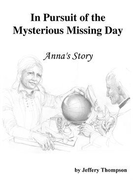 Cover image for In Pursuit of the Mysterious Missing Day