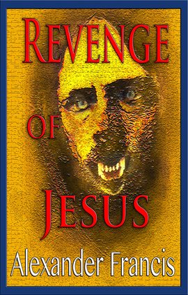 Cover image for Revenge Of Jesus