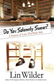 Do you solemnly swear?. A Nation of Law, The Dark Side cover image