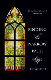 Finding the narrow path. Patterns, Faith and Searching cover image