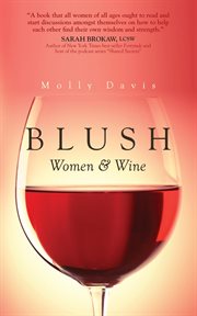 Blush : women & wine cover image