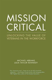 Mission Critical: Unlocking The Value Of Veterans In The Workforce cover image