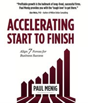 Accelerating start to finish. Align 7 Forces for Business Success cover image
