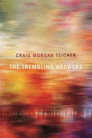 The trembling answers : poems cover image