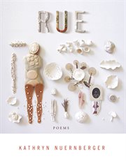 Rue : poems cover image