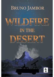 Wildfire in the desert cover image