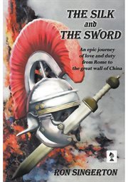 The silk and the sword cover image