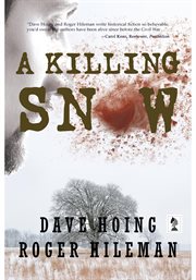 A killing snow : a novel cover image