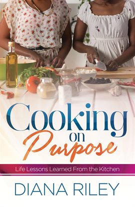 Cover image for Cooking on Purpose