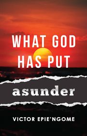 What God has put asunder cover image