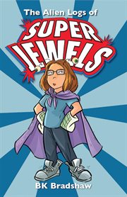 The alien logs of super jewels cover image