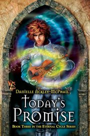 Today's promise : book three in the eternal cycle series cover image