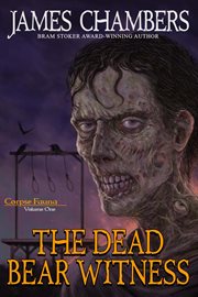 The dead bear witness cover image