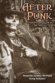AFTER PUNK : steampowered tales of the afterlife cover image
