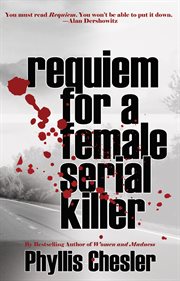 Requiem for a female serial killer cover image