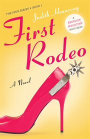 First rodeo : a novel cover image