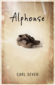 Alphonse : a novel cover image