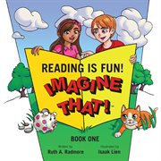 Reading is fun! imagine that! book one cover image