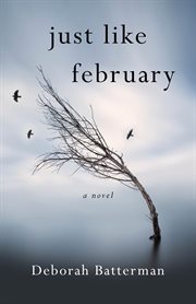 Just like February : a novel cover image