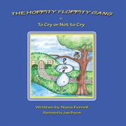 The hoppity floppity gang in to cry or not to cry cover image