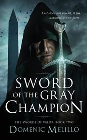 Sword of the gray champion cover image