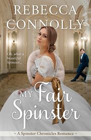 My fair spinster cover image