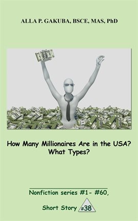Cover image for How Many Millionaires Are in the USA? What Types?