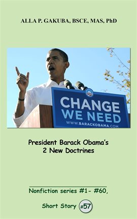 Cover image for President Barack Obama's 2 New Doctrines.