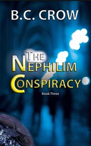 The nephilim conspiracy. Book 3 cover image